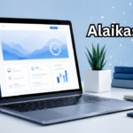 Alaikas.com A Complete Guide to Understanding the Platform, Features, Benefits, and User Experience