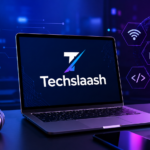 Techslaash: Your Complete Guide to a Modern Technology Blog for News, Reviews, and Digital Insights