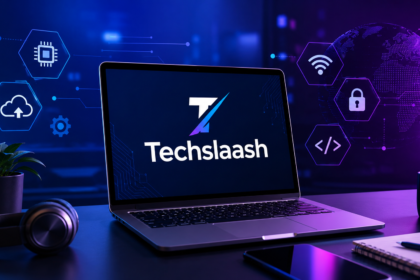 Techslaash: Your Complete Guide to a Modern Technology Blog for News, Reviews, and Digital Insights